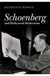 Schoenberg and Hollywood Modernism