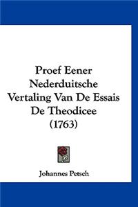 Proef Eener Nederduitsche Vertaling Van de Essais de Theodicee (1763)