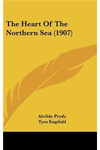 The Heart Of The Northern Sea (1907)