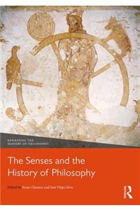 The Senses and the History of Philosophy