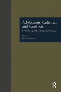 Adolescents, Cultures, and Conflicts