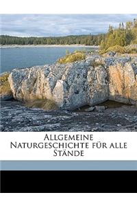 Allgemeine Naturgeschichte Fur Alle Stande