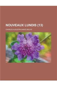 Nouveaux Lundis (13 )