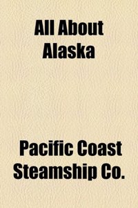 All About Alaska