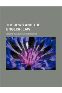 The Jews and the English Law