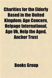 Charities for the Elderly Based in the United Kingdom