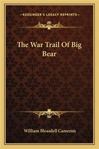 War Trail of Big Bear