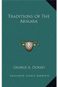 Traditions Of The Arikara