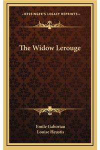 The Widow Lerouge