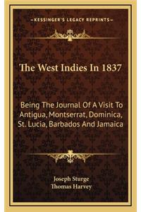 West Indies In 1837