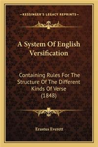 System of English Versification a System of English Versification