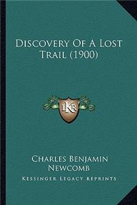 Discovery of a Lost Trail (1900)