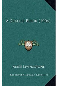 A Sealed Book (1906)
