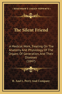 The Silent Friend