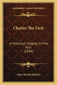 Charles The First