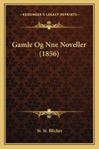 Gamle Og Nne Noveller (1856)