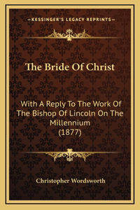 The Bride Of Christ