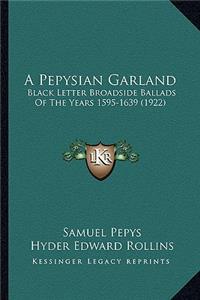 A Pepysian Garland