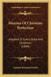 Maxims Of Christian Perfection