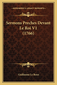 Sermons Preches Devant Le Roi V1 (1766)