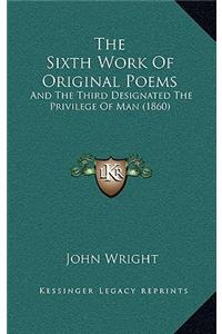 The Sixth Work Of Original Poems