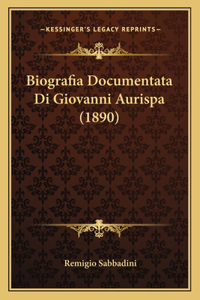 Biografia Documentata Di Giovanni Aurispa (1890)