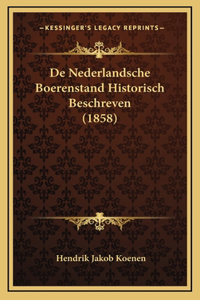 De Nederlandsche Boerenstand Historisch Beschreven (1858)