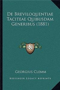 de Breviloquentiae Taciteae Quibusdam Generibus (1881)