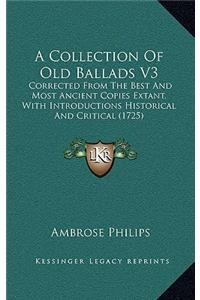 A Collection Of Old Ballads V3