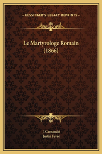 Le Martyrologe Romain (1866)