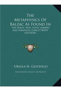 The Metaphysics of Balzac as Found in