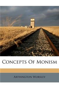Concepts of Monism
