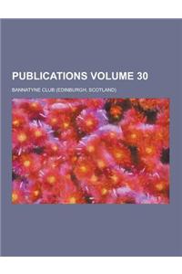 Publications Volume 30