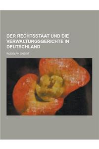 Der Rechtsstaat Und Die Verwaltungsgerichte in Deutschland