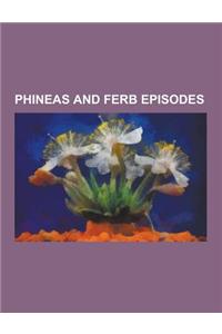 Phineas and Ferb Episodes