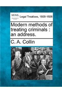 Modern methods of treating criminals