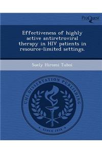 Effectiveness of Highly Active Antiretroviral Therapy in HIV Patients in Resource-Limited Settings