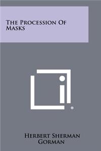The Procession of Masks