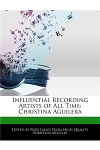 Influential Recording Artists of All Time