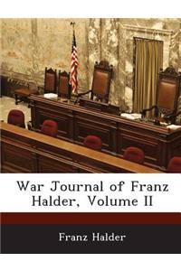 War Journal of Franz Halder, Volume II