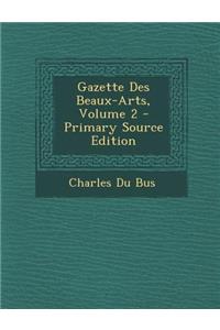 Gazette Des Beaux-Arts, Volume 2