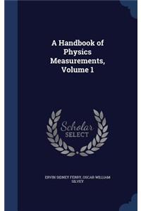 Handbook of Physics Measurements, Volume 1