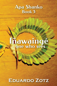 Inawainge - one who sees