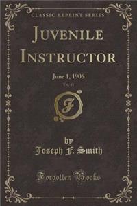 Juvenile Instructor, Vol. 41