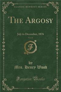The Argosy, Vol. 22