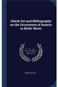 Check-list and Bibliography on the Occurrence of Insects in Birds' Nests