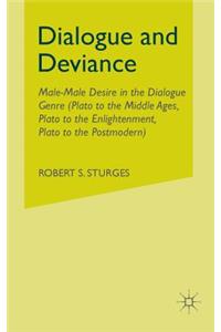 Dialogue and Deviance