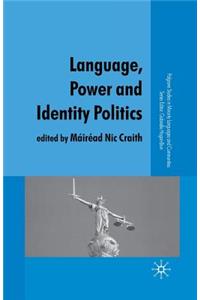 Language, Power and Identity Politics