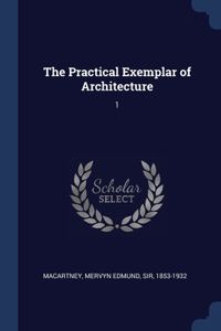 The Practical Exemplar of Architecture