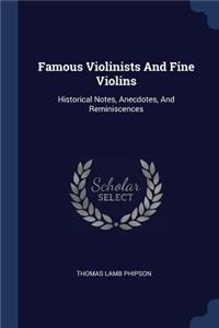 Famous Violinists And Fine Violins